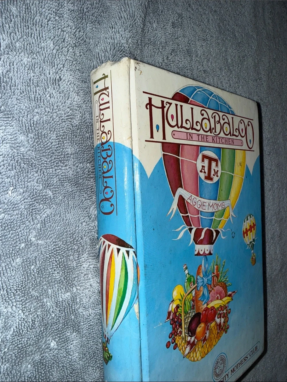 Hullabaloo in the Kitchen Cookbook - 1983 - 1st Edition